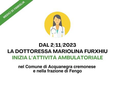 INIZIO ATTIVITÀ DR.SSA MARIOLINA FURXHIU <br> MEDICO DI FAMIGLIA