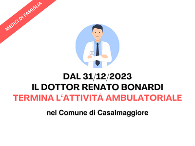 TERMINE ATTIVITÀ DR. RENATO BONARDI MEDICO DI FAMIGLIA
