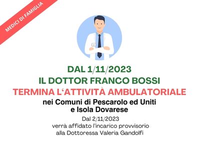 TERMINE ATTIVITÀ DR. FRANCO BOSSI <br> MEDICO DI FAMIGLIA