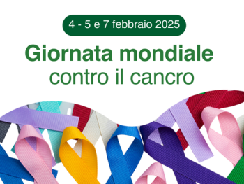 Giornata Mondiale Cancro 2025