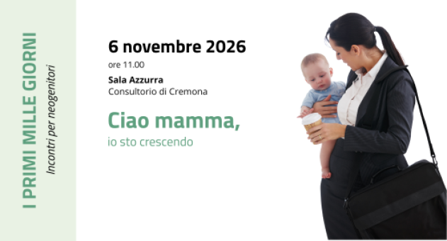 ciao mamma, sto crescendo